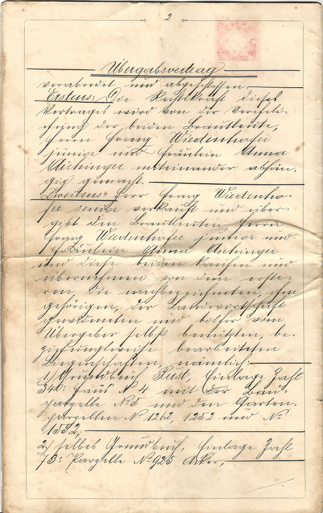 Notariatsakt  zum Übergabevertrag von Franz Wiedenhofer senior in Rust Nr. 4 auf Franz Wiedenhofer junior in Rust Nr. 4 und seiner Braut Fräulein Anna Aichinger in Rust Nr. 56 -Seite 2